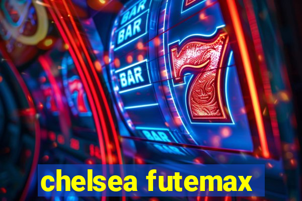 chelsea futemax