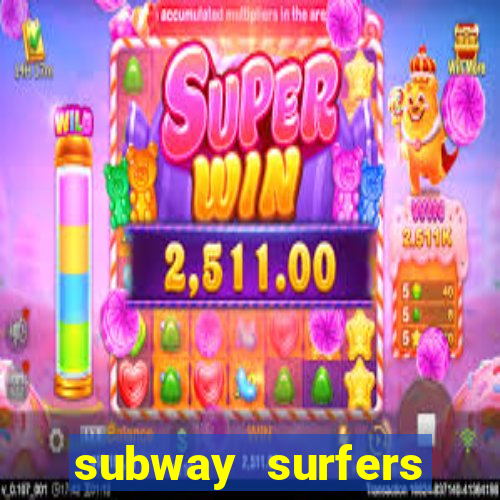 subway surfers dinheiro pix