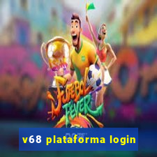 v68 plataforma login