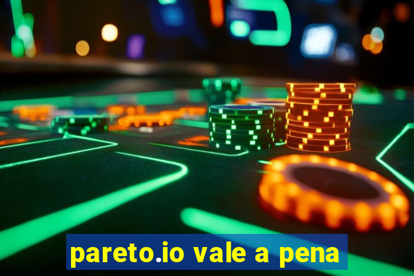 pareto.io vale a pena