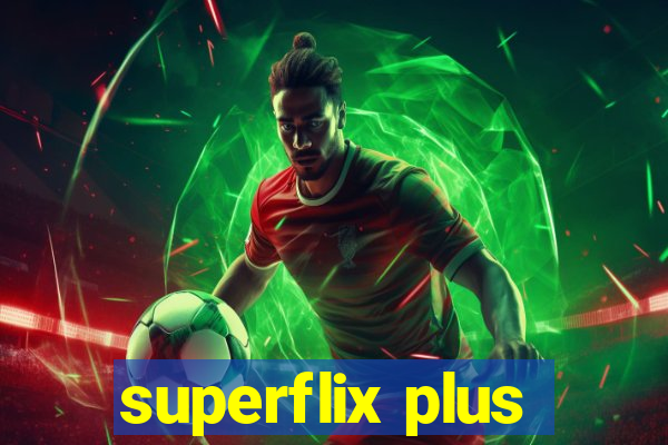 superflix plus