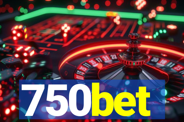 750bet