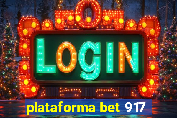 plataforma bet 917