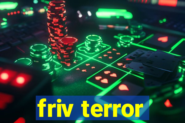 friv terror