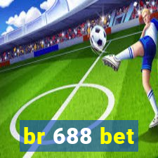 br 688 bet