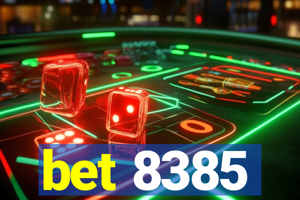 bet 8385