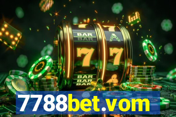 7788bet.vom