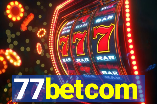 77betcom