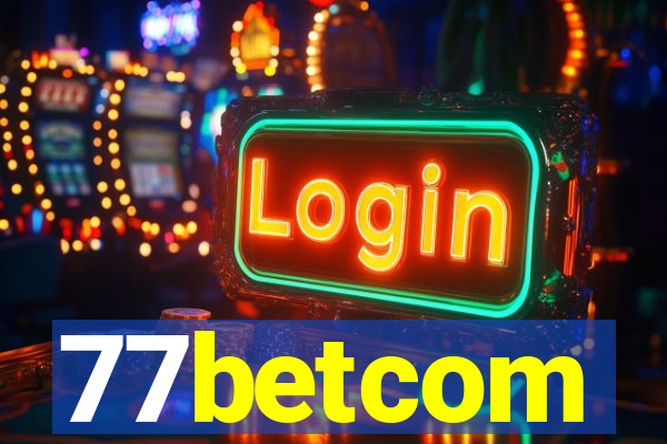 77betcom