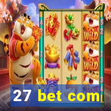 27 bet com