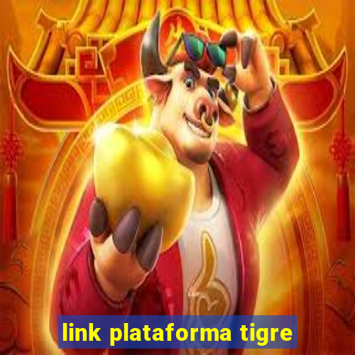 link plataforma tigre