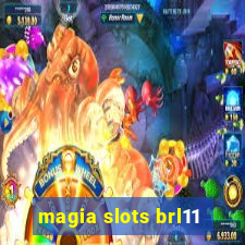 magia slots brl11