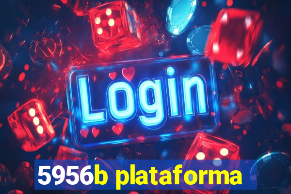 5956b plataforma