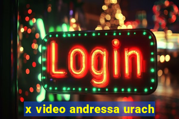 x video andressa urach