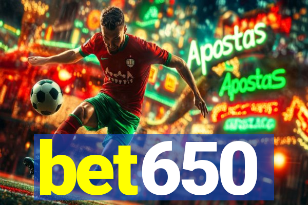 bet650