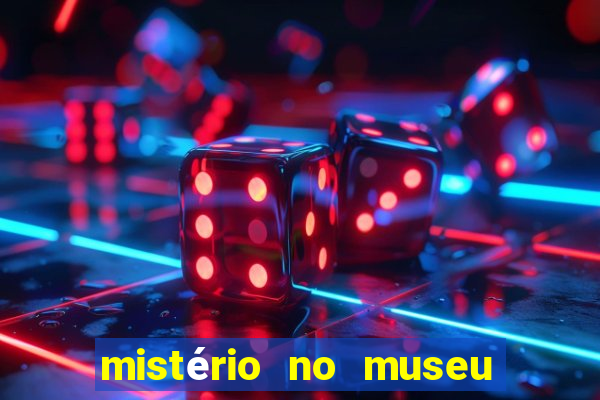 mistério no museu imperial pdf grátis