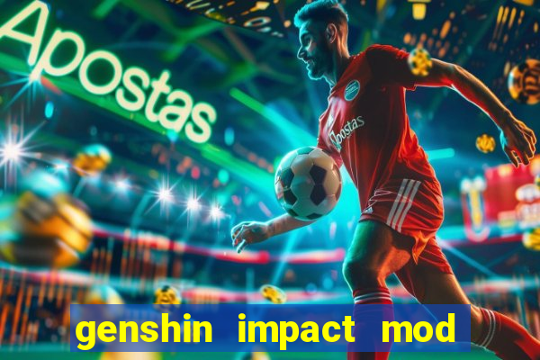 genshin impact mod menu 2024