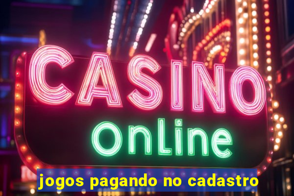 jogos pagando no cadastro