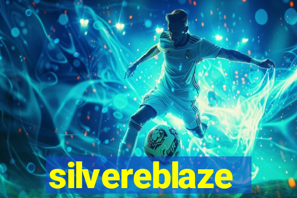 silvereblaze