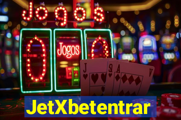 JetXbetentrar