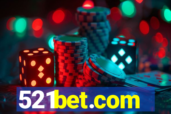 521bet.com