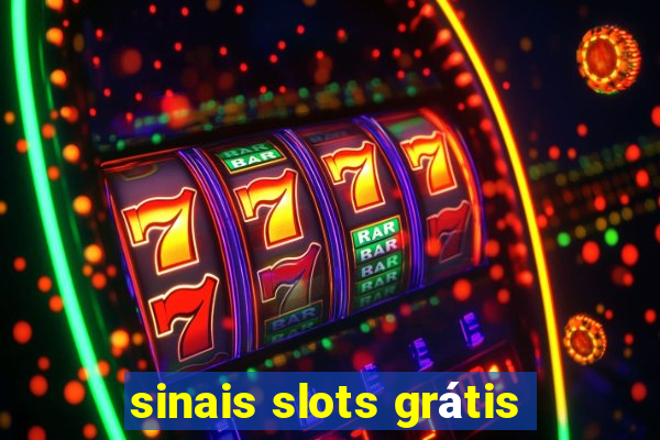 sinais slots grátis