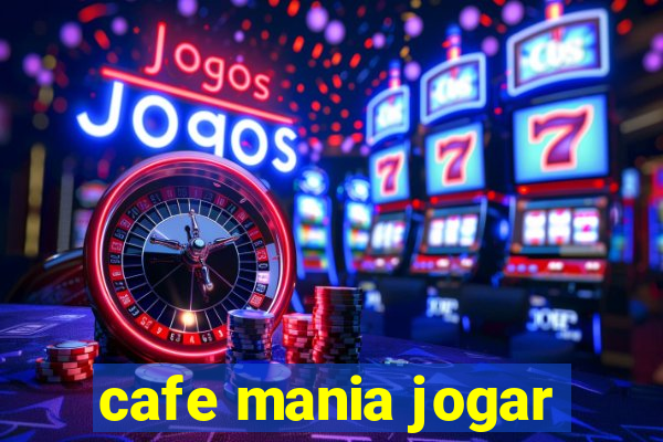 cafe mania jogar