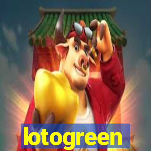 lotogreen