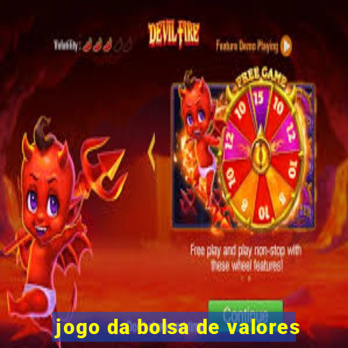 jogo da bolsa de valores