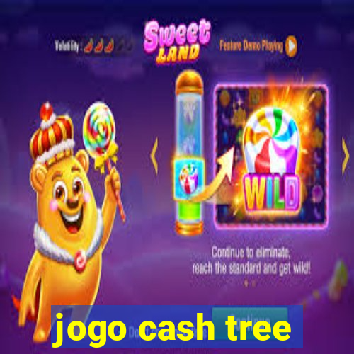 jogo cash tree