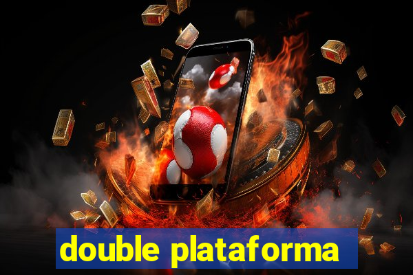 double plataforma