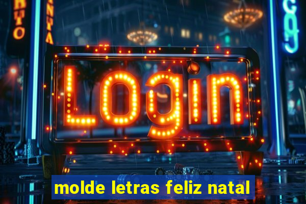 molde letras feliz natal