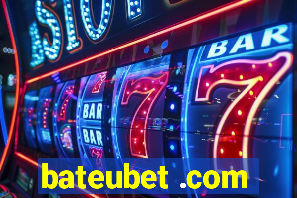 bateubet .com