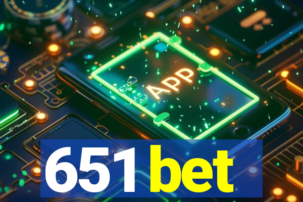 651 bet