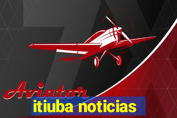 itiuba noticias