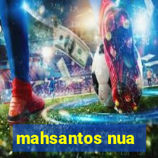 mahsantos nua