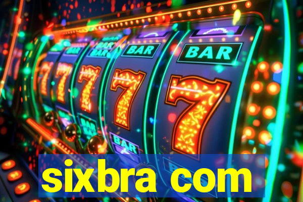 sixbra com