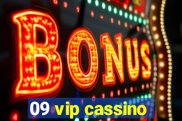 09 vip cassino