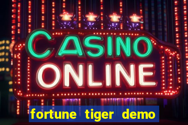 fortune tiger demo pg soft