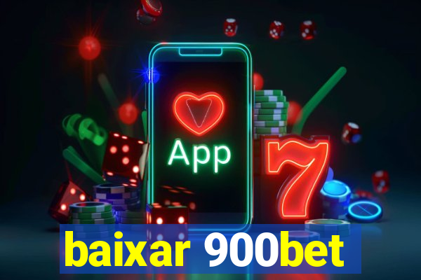 baixar 900bet