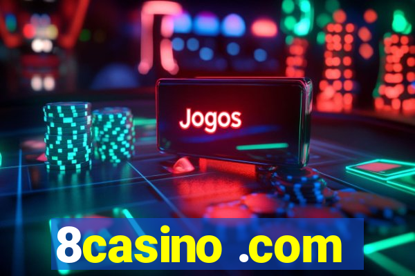 8casino .com