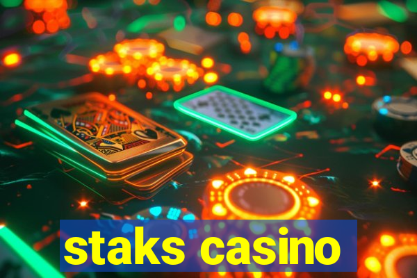 staks casino