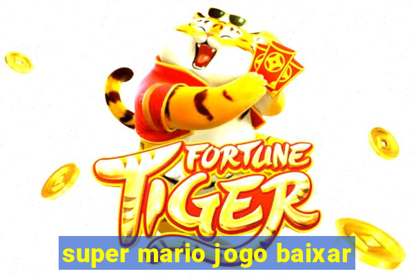 super mario jogo baixar