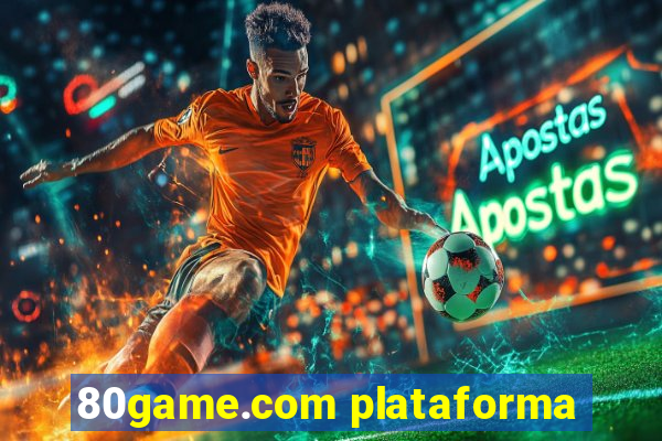 80game.com plataforma