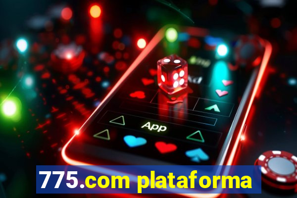 775.com plataforma