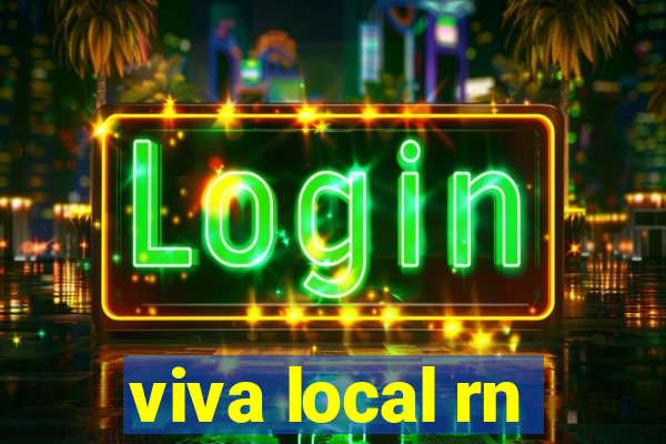 viva local rn