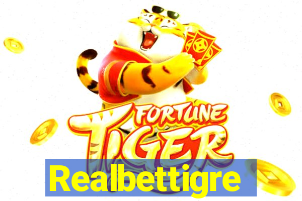 Realbettigre