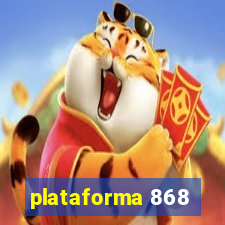 plataforma 868