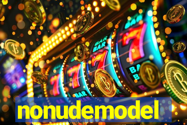 nonudemodel