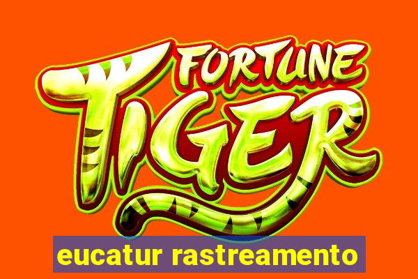 eucatur rastreamento